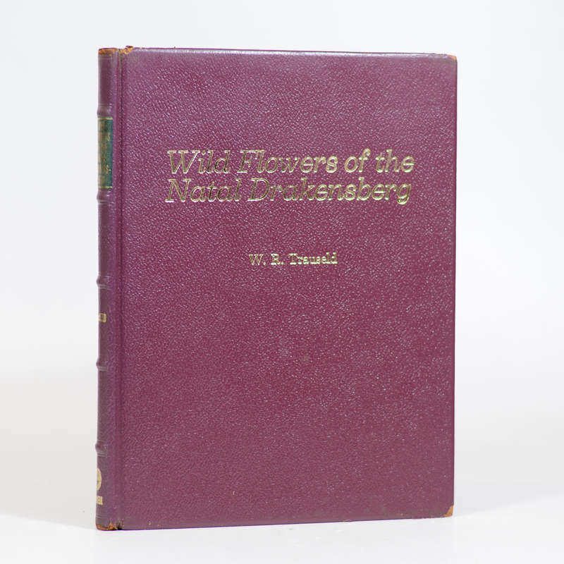 Wild Flowers of the Natal Drakensburg. (Signed) - Trausleld, W R
