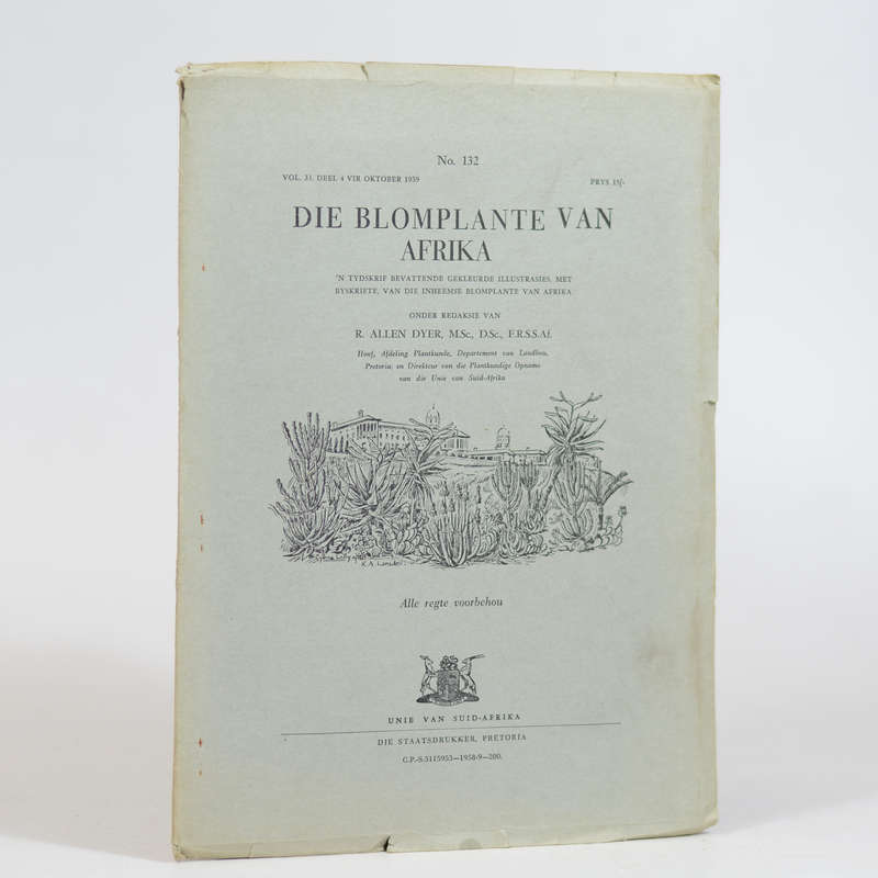 Die Blomplante van Afrika. No. 132, Vol.33. Deel 4 Vir Oktober 1959 - Dyer, R. Allen