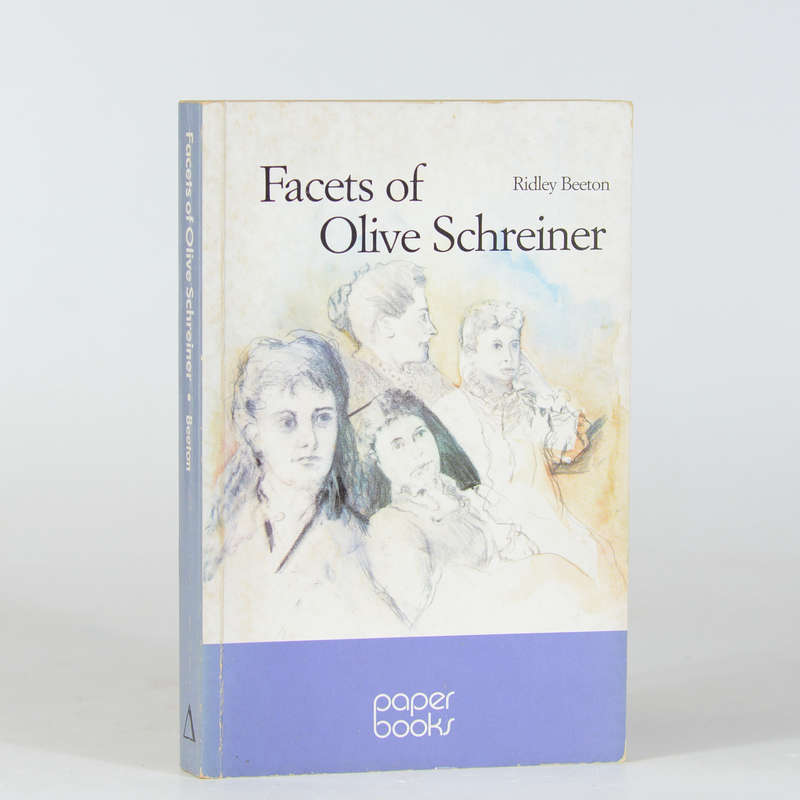 Facets of Olive Schreiner. - Beeton, Ridley