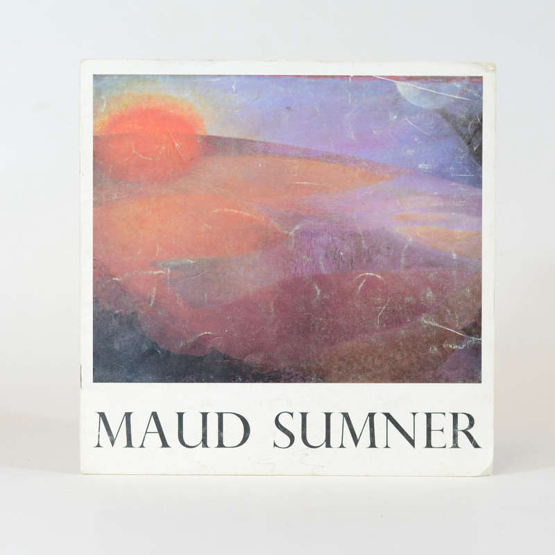 Maud Sumner. Oorsigtentoonstelling. Comprehensive Exhibition - Werth, A J (Introduction)