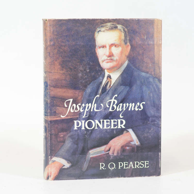 Joseph Baynes. Pioneer - Pearse, R O