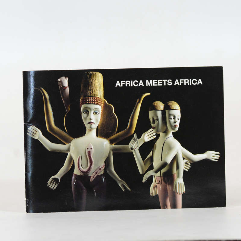 Africa Meets Africa. From the collection of the Museum of Ethnology, Rotterdam - Smuts, Helene & ...