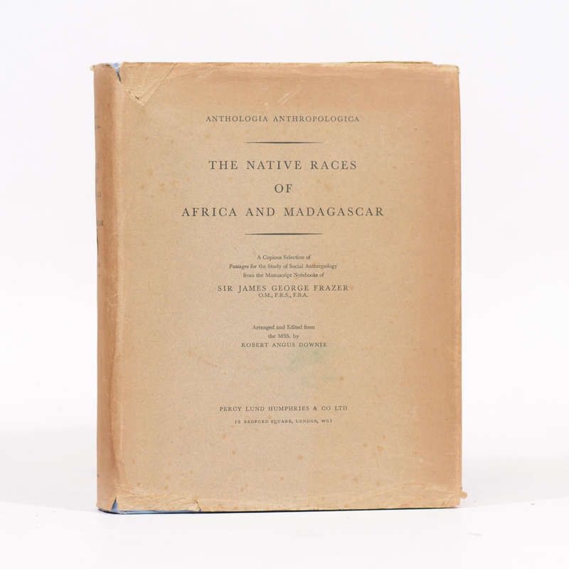The Native Races of Africa and Madagascar. Anthologia Anthropologica - Downie, Robert Angus (Ed)