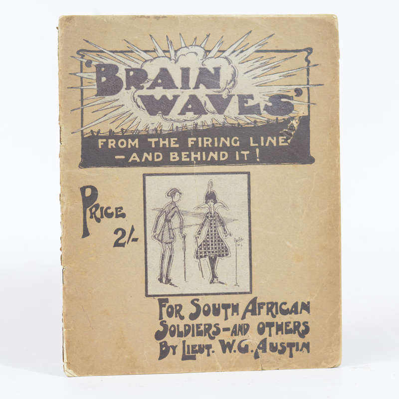 Brain Waves. From the Firing Line - and Behind it! - Austin, W G