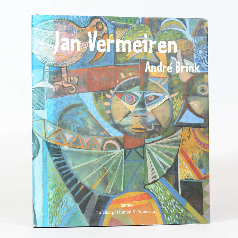 Jan Vermeiren. A Flemish Artist in South Africa - Brink, Andre