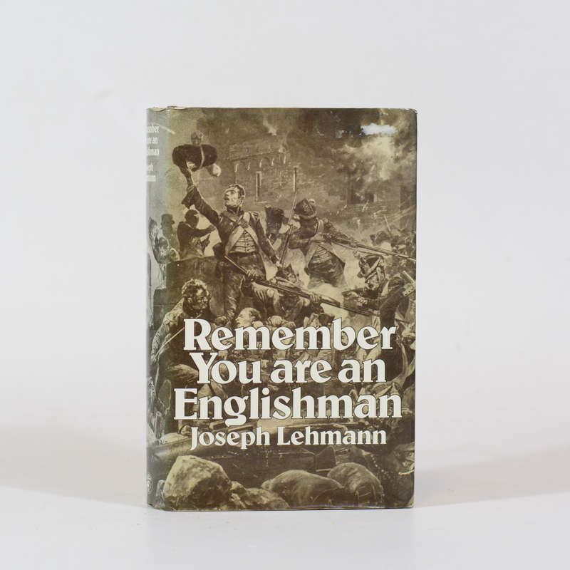 Remember You Are An Englishman. A Biography of Sir Harry Smith. 1787 - 1860 - Lehmann, Joseph H