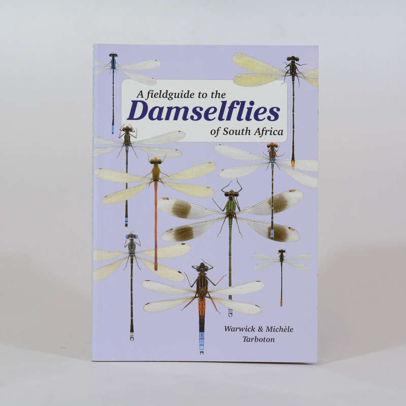 A Fieldguide to the Damselflies of South Africa - Tarboton, Warwick & Michele