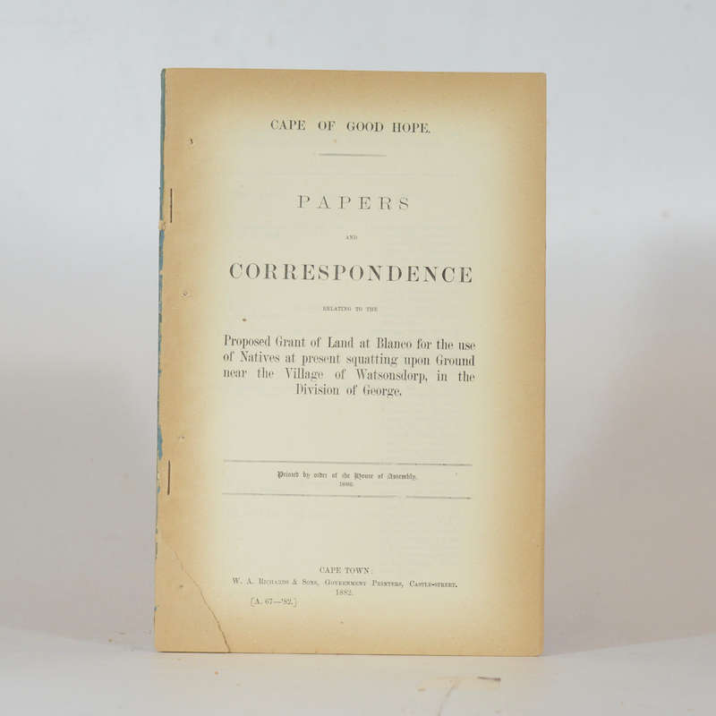 Government Blue Book - Papers and Correspondence relating to the Proposed Grant of Land at Blanco...