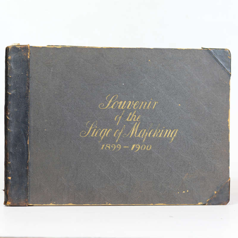 Souvenir of the Siege of Mafeking from Original Photographs by D. Taylor - Taylor, D. (Photog.)