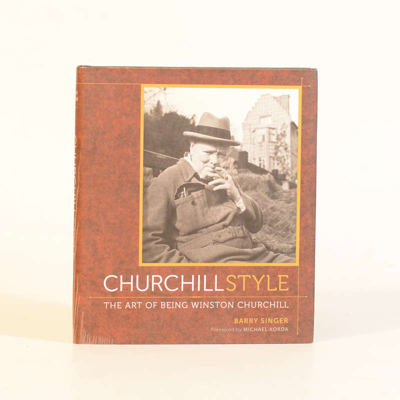 Churchill Style. The Art of being Winston Churchill - Singer, Barry