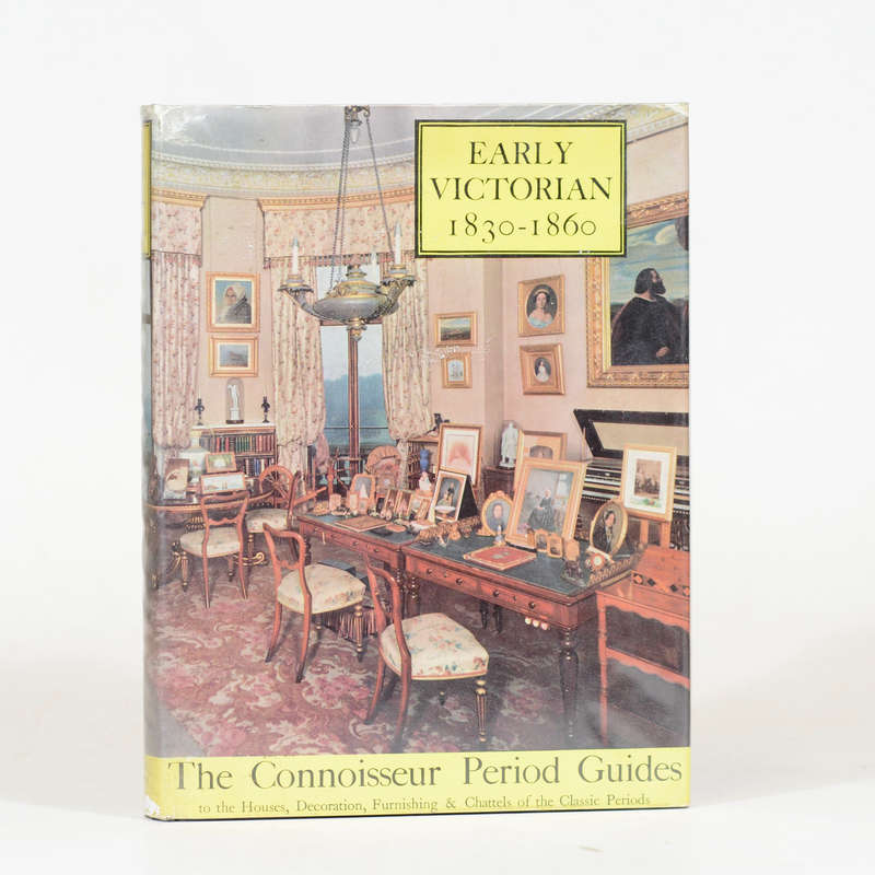 The Early Victorian Period. 1830 - 1860. - Edwards, Ralph & Ramsey, L G G (Eds)