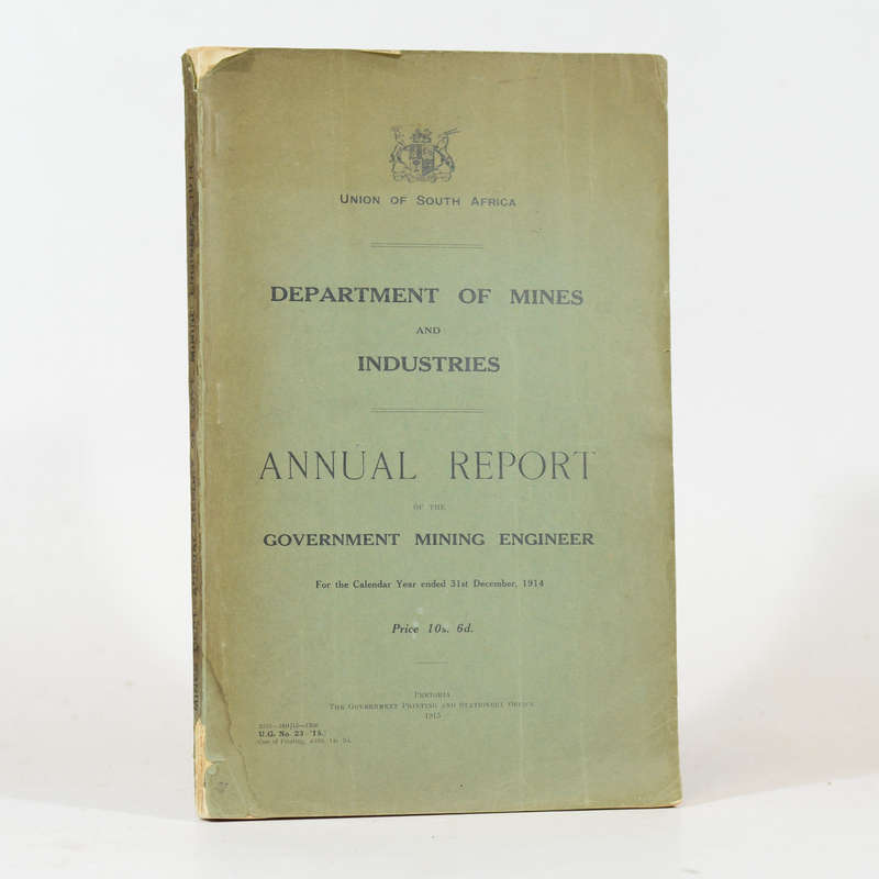 Annual Report. Mining Section. Department of Mines and Industries - None identified