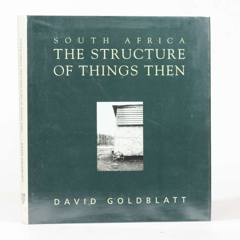 South Africa. The Structure of Things Then - Goldblatt, David