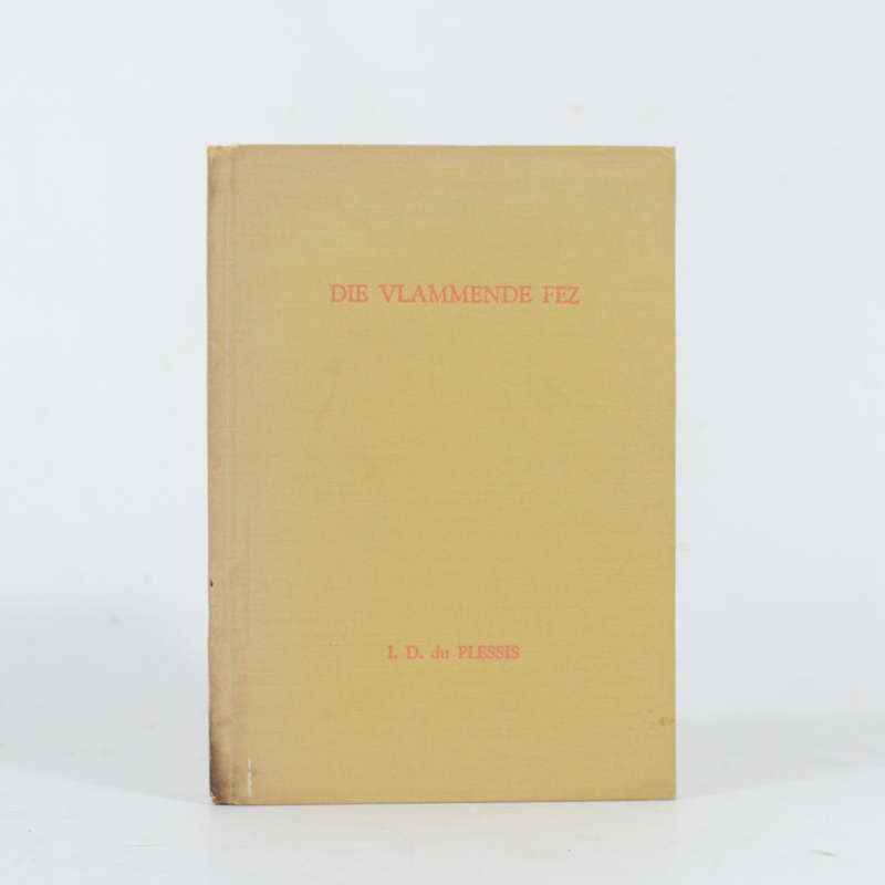 Die Vlammende Fez (Signed) - Du Plessis, I D