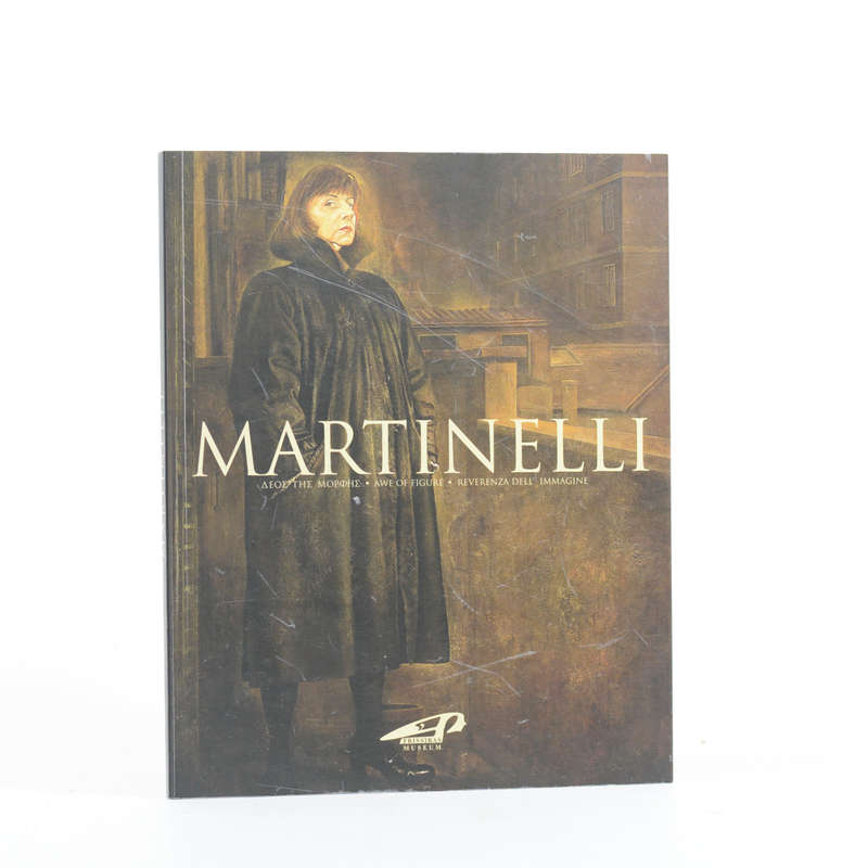 Andrea Martinelli. Awe of Figure. Reverenza Dell' Immagine - Lucie-Smith, Edward & Stefanidis, Ma...
