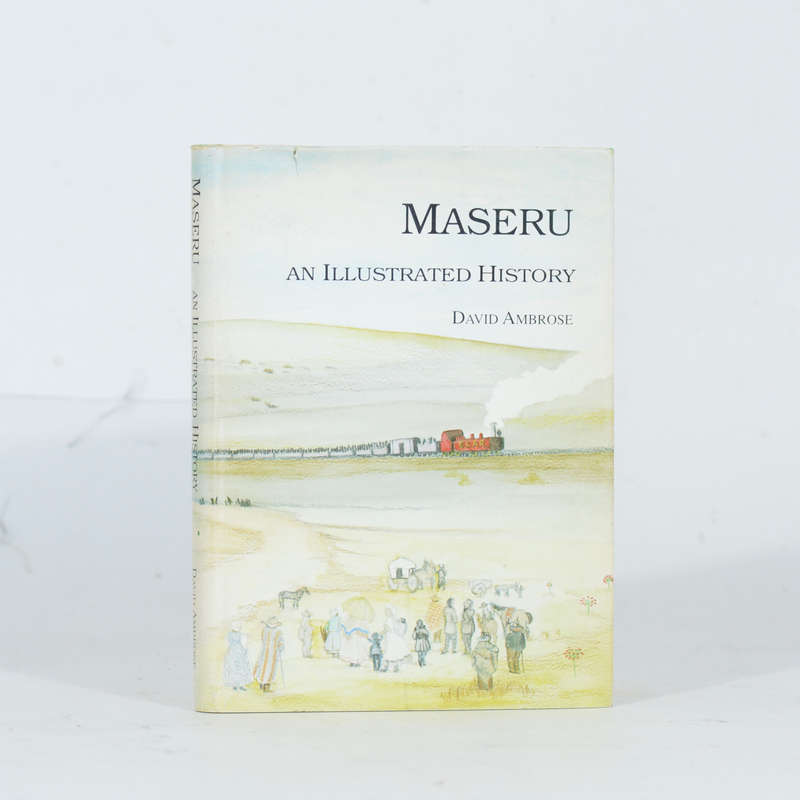 Maseru. An Illustrated History - Ambrose, David