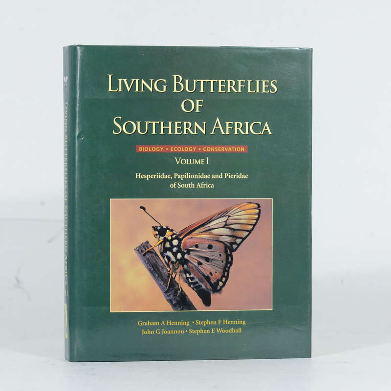 Living Butterflies of Southern Africa. Vol 1. Hesperiidae, Papilionidae and Pieridae - Henning, G...