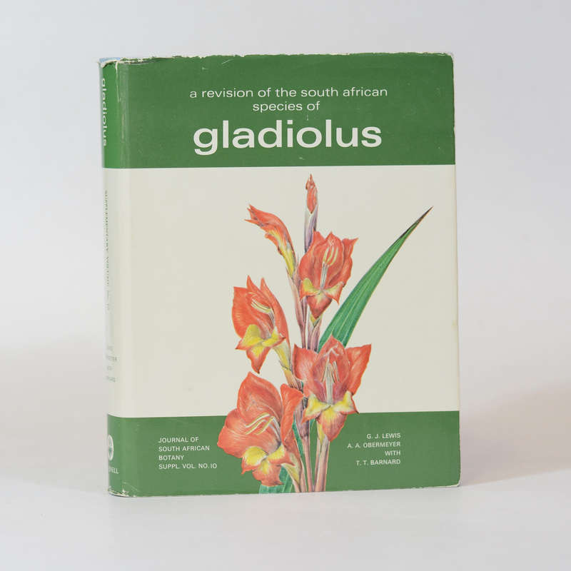 Gladiolus. A Revision of the South African Species. - Lewis, G Joyce; Obermeyer, A Amelia & Barna...