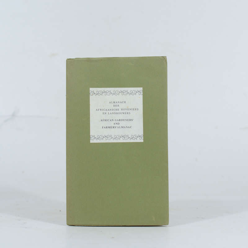African Gardeners' and Farmers' Almanac / Almanach der Africaansche Landbouwers en Hoveniers -
