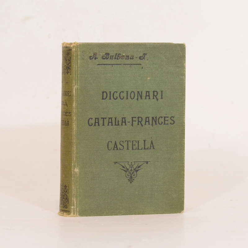 Diccionari Catala-Frances Castella / Catala-French Spanish dictionary - Bulbena, Antoni & Tosell