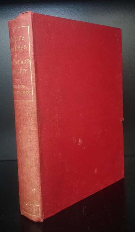 The Life and Times of Sir Richard Southey K.C.M.G. etc. Formerly Colonial Secretary of the Cape C...