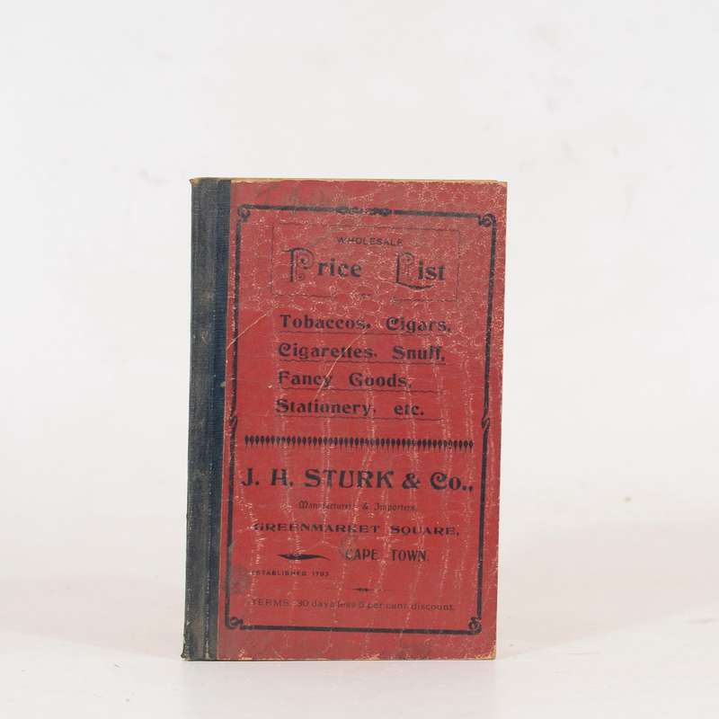 Wholesale Price List for Tobaccos, Cigars, Cigarettes, Snuff, Fancy Goods, Stationery. - Sturk, J H