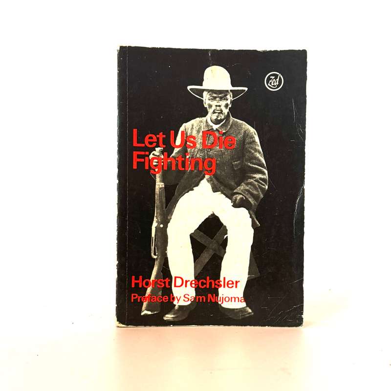 Let Us Die Fighting - Drechsler, Horst