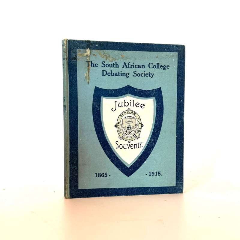 South African College Debating Society. Jubilee Souvenir. 1865 - 1915 - None identified