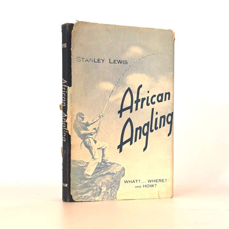 African Angling. - Lewis, Stanley