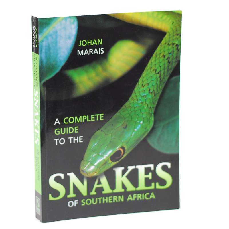 A Complete Guide to the Snakes of Southern Africa - Marais, Johan