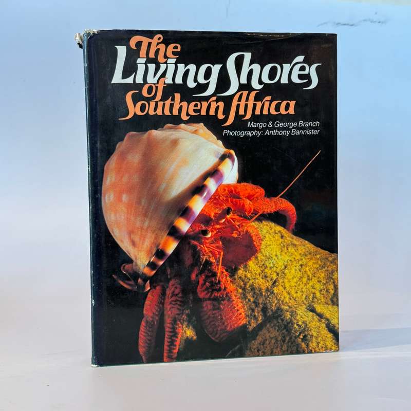 The Living Shores of Southern Africa - Branch, George & Margo