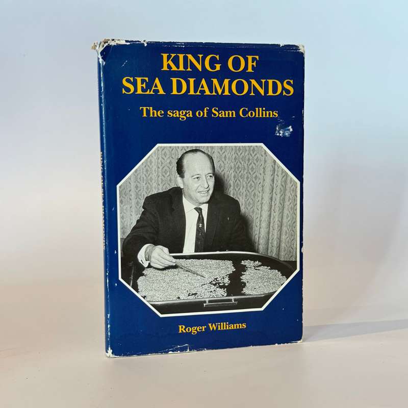 King of Sea Diamonds.  The saga of Sam Collins - Williams, Roger