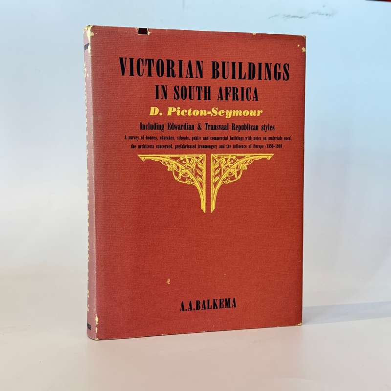 Victorian Buildings in South Africa - Picton-Seymour, Desiree