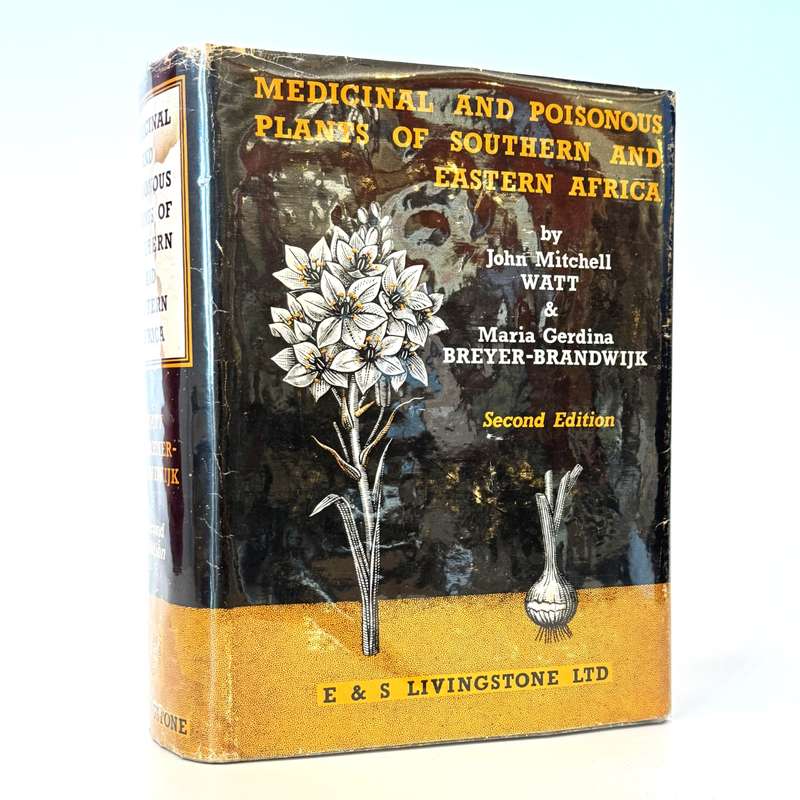 The Medicinal and Poisonous Plants of Southern Africa. - Watt, John Mitchell and Breyer-Brandwijk...