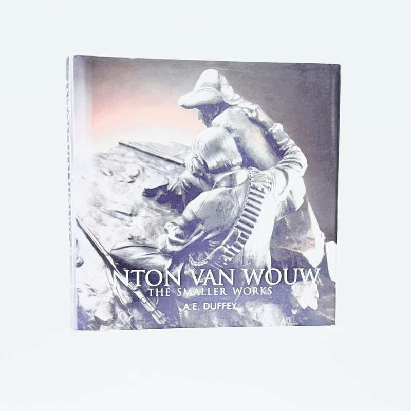 Anton van Wouw. The Smaller Works - Duffey, A E