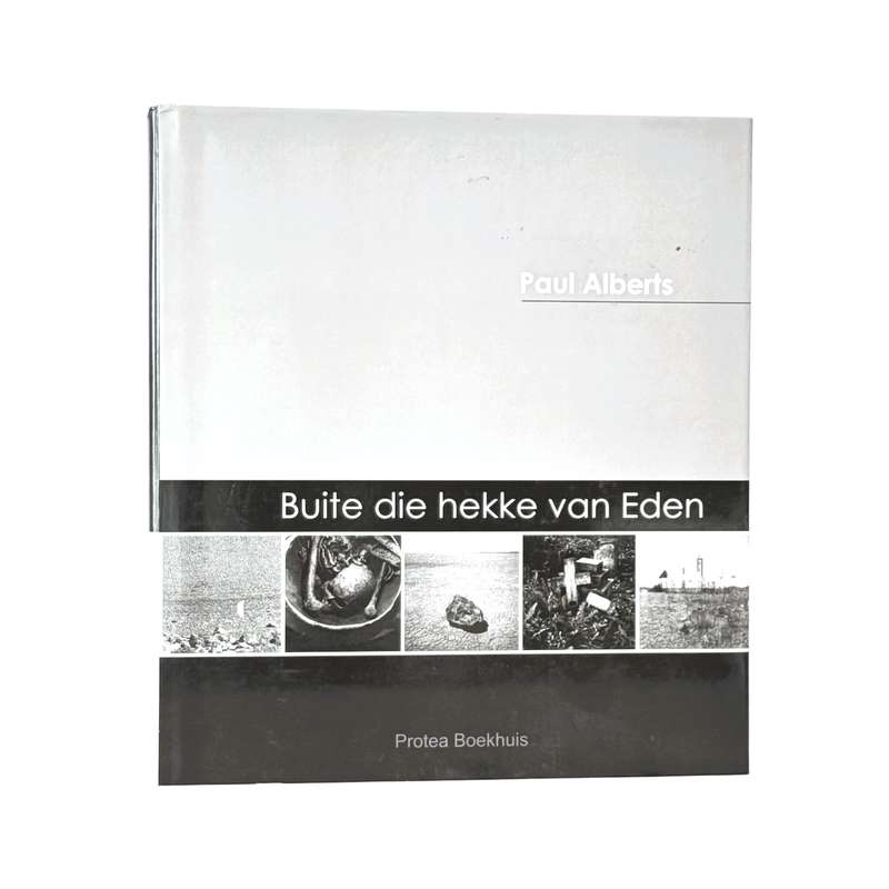 Buite die Hekke van Eden - Alberts, Paul