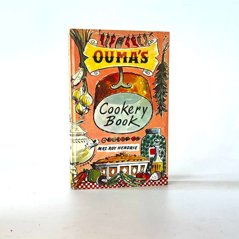 Ouma's Cookery Book - Hendrie, Mrs Roy. (compiled by)