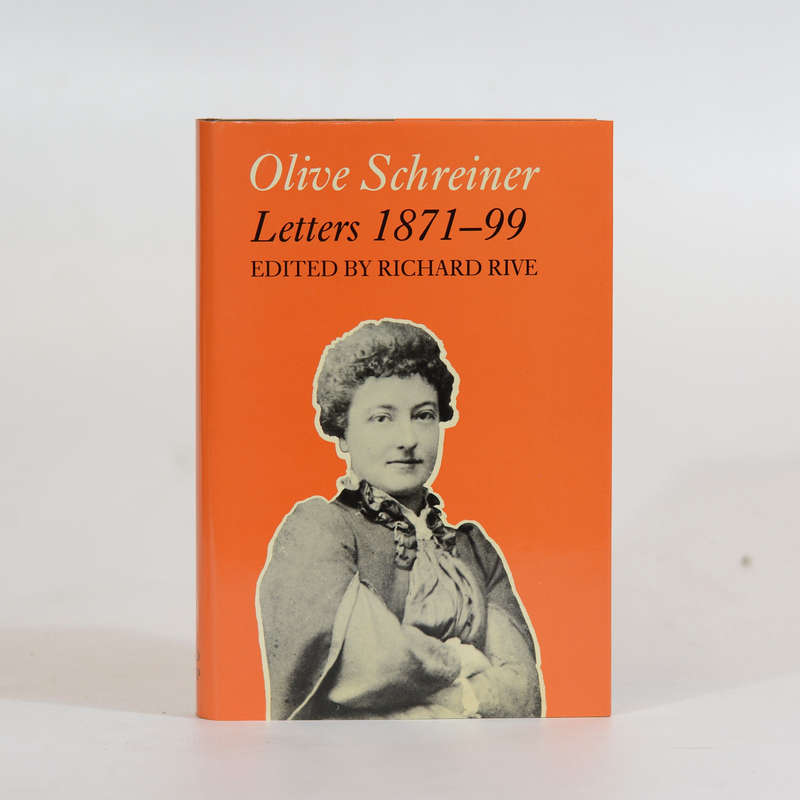 Olive Schreiner. Letters 1871-99 - Rive, Richard (ed)