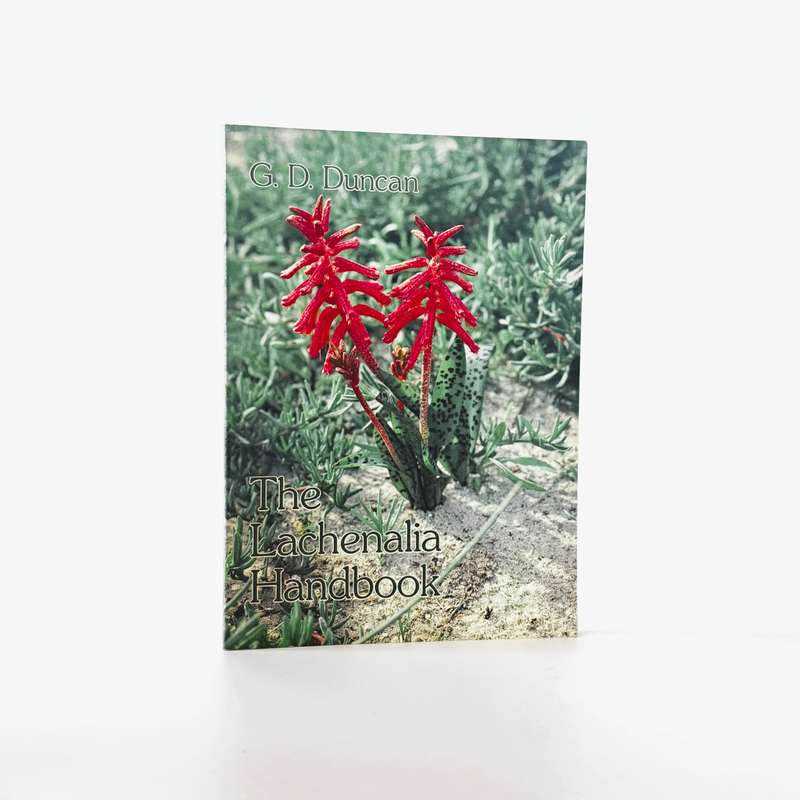 The Lachenalia Handbook.  Vol 17. - Duncan, Graham D
