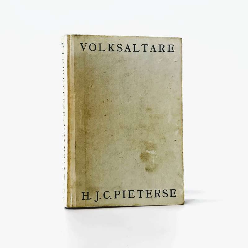 Volksaltare of 'n Veteraan van die Eerste Vryheidsoorlog - Pieterse, H J C
