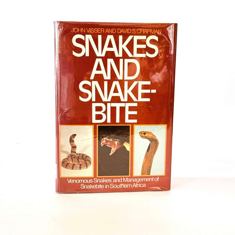 Snakes and Snakebite. - Visser, John and Chapman, David