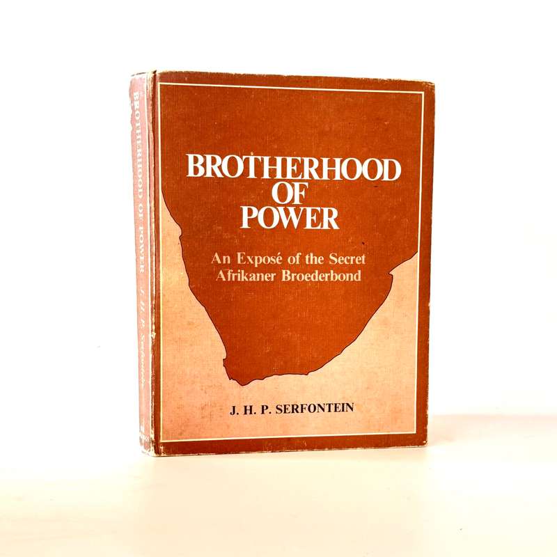 Brotherhood of Power. - Serfontein, J H P