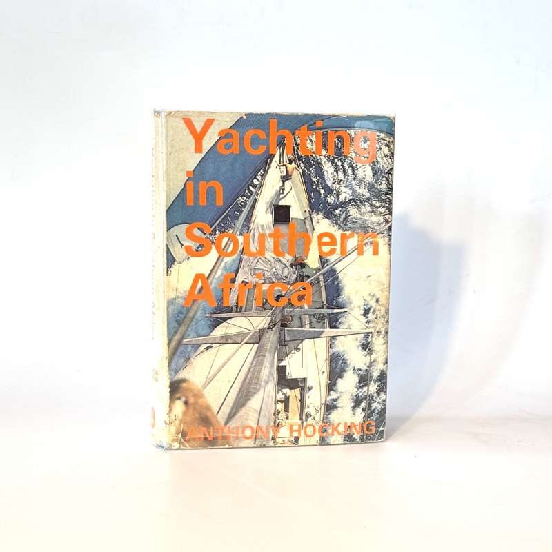 Yachting in Southern Africa - Hocking, Anthony
