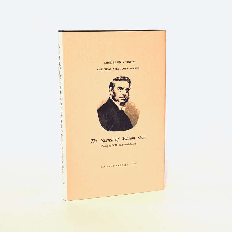 Journal of William Shaw - Hammond-Tooke, W D (Ed)
