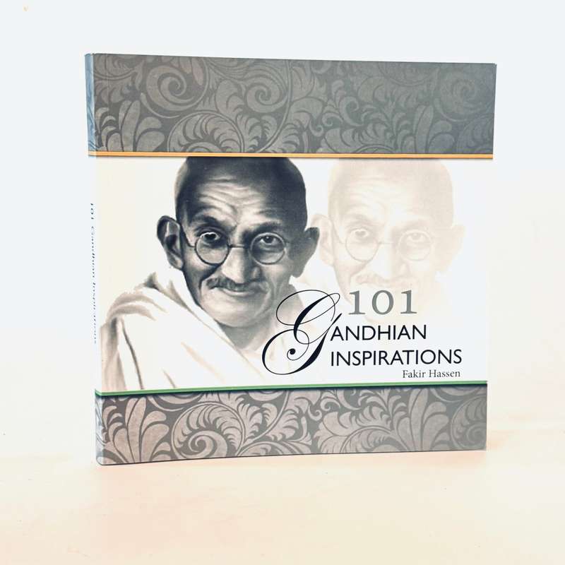 101 Gandhian Inspirations (Signed) - Hassen, Fakir