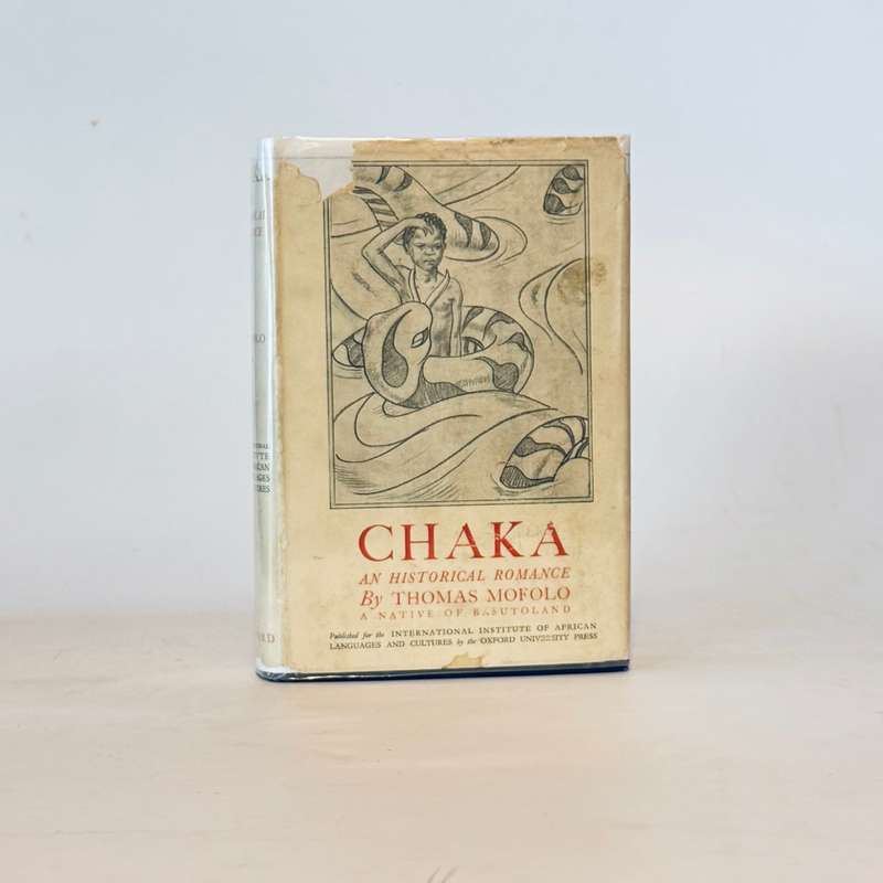 Chaka. An Historical Romance - Mofolo, Thomas