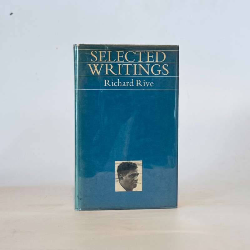 Selected Writings - Rive, Richard