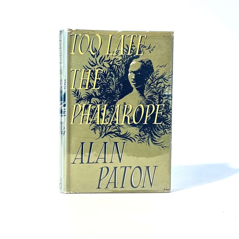 Too Late the Phalarope - Paton, Alan