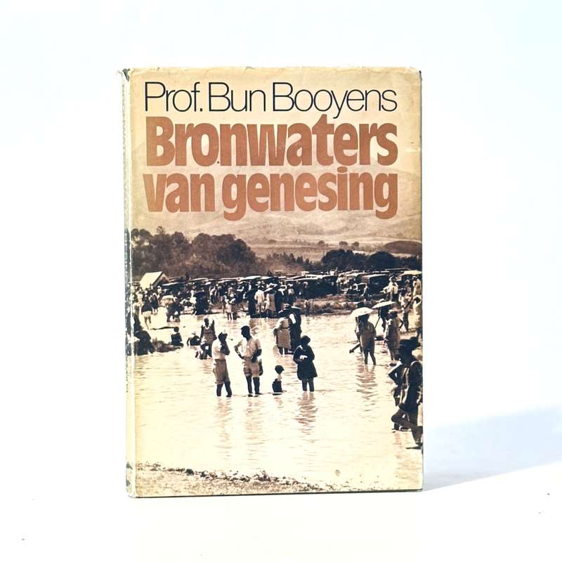 Bronwaters van Genesing. Publikasiereeksnommer 75 - Booyens, Prof. Bun