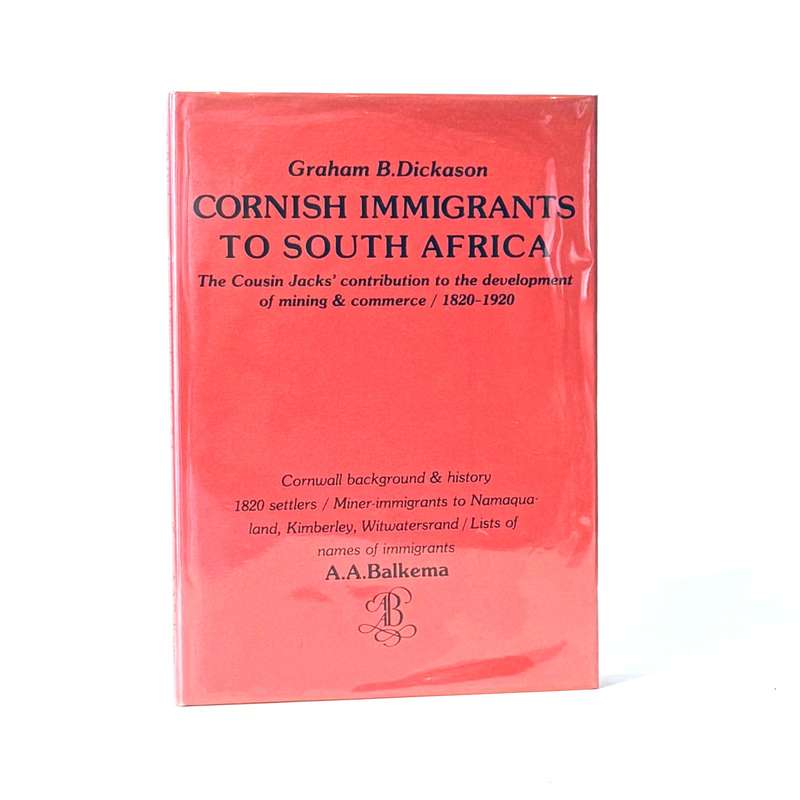 Cornish Immigrants to South Africa - G. B. Dickason